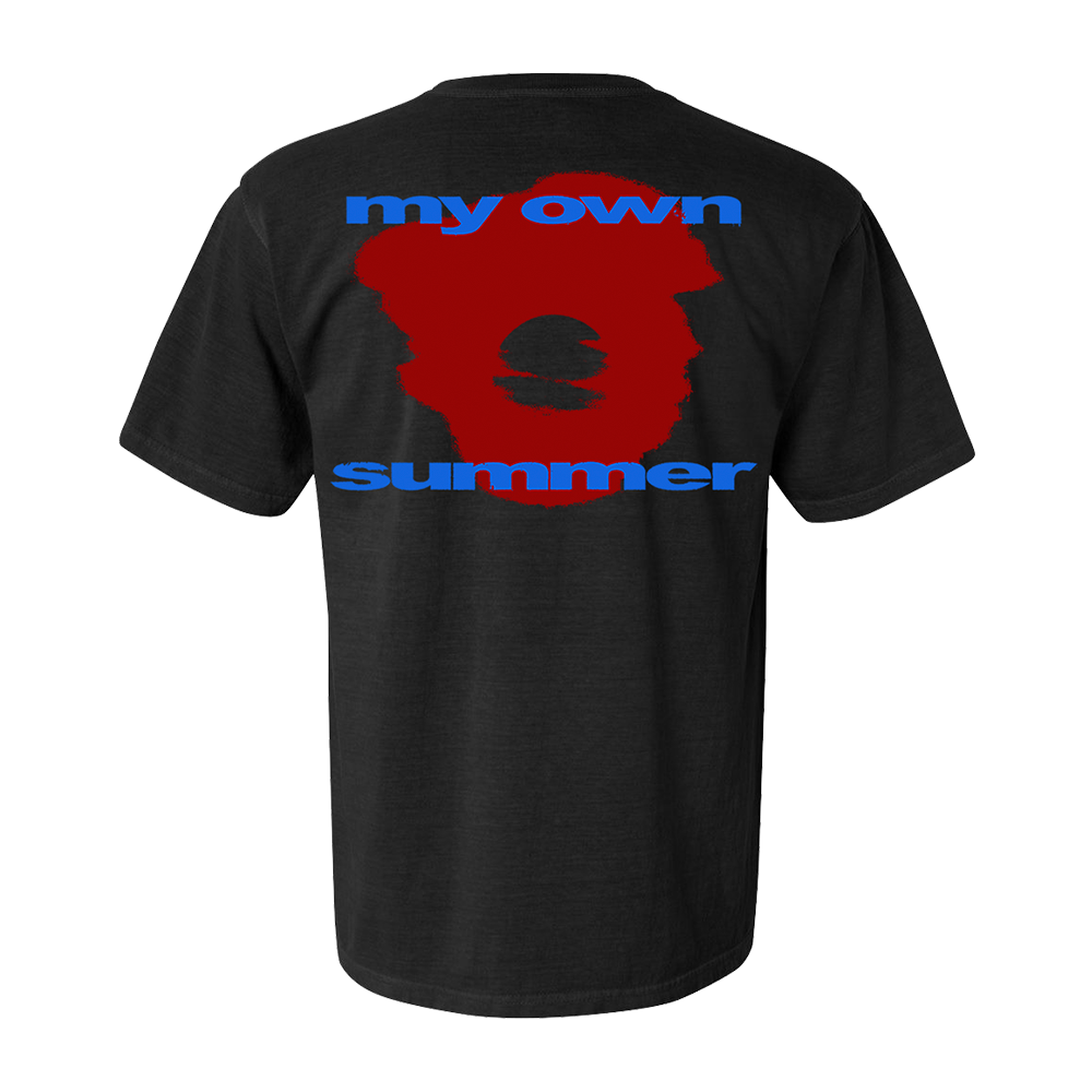 My Own Summer T Shirt